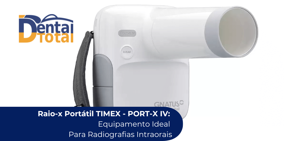Raio-x Portátil TIMEX – PORT-X IV: Equipamento Ideal Para Radiografias Intraorais 